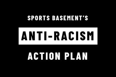 Sports Basement’s Anti-Racism Action Plan