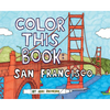 Chronicle Books Color this Book: San Francisco